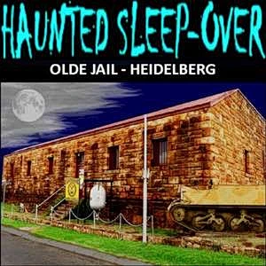 HAUNTED SLEEP-OVER - Old Jail, Heidelberg (Gauteng) - 19 September 2026 - R 549 per person (6pm to next Morning)